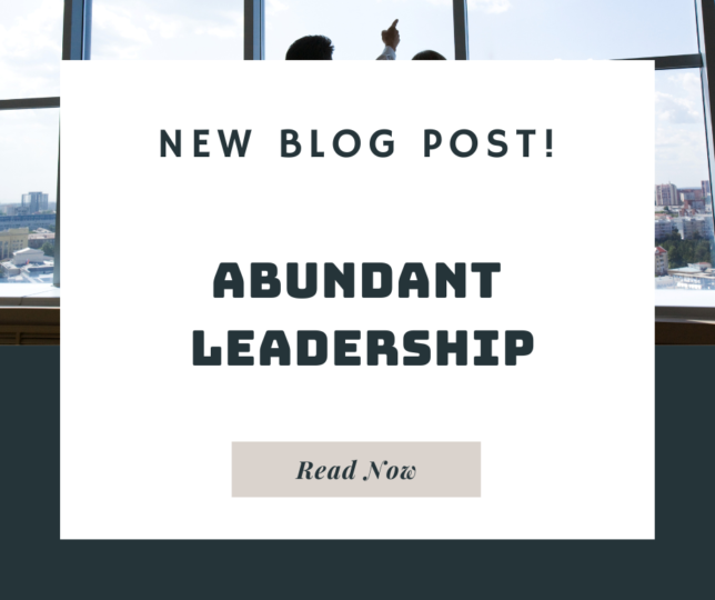 Abundant Leadership: New Ways to Engage Your Employees