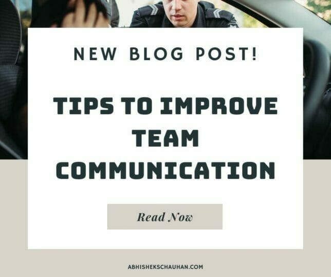 7 Tips To Improve Team Communication And Build Strong Relationships