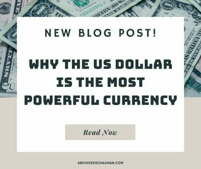 Why the US Dollar Is The Most Powerful Currency