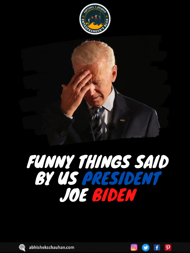 Funny Things Said By US President Joe Biden