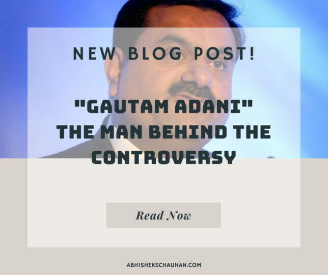 Gautam Adani: The Man Behind the Controversy