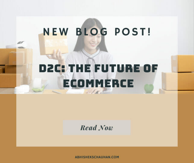 D2C: The Future of Ecommerce