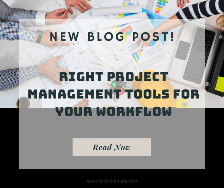 Right Project Management Tools For Your Workflow