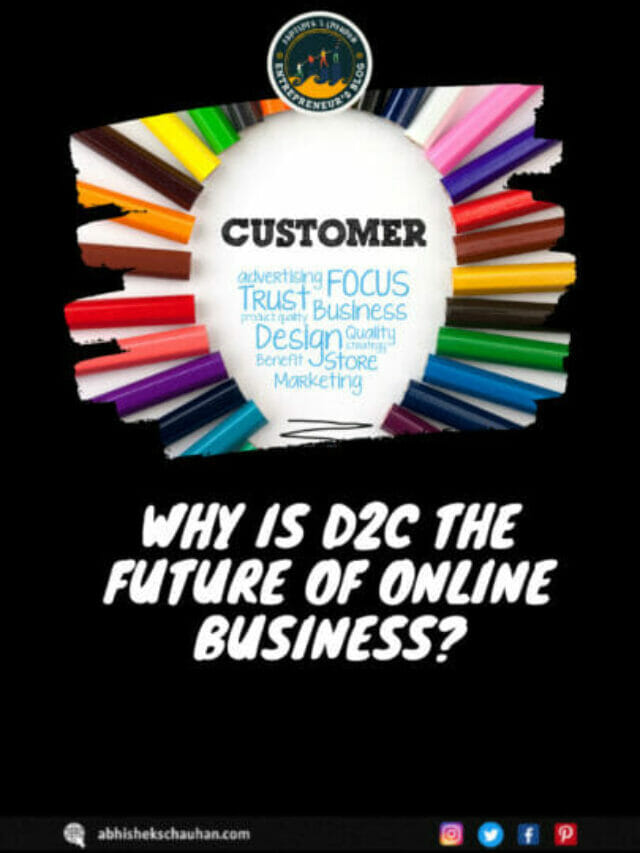 Why is D2C the future of online business?